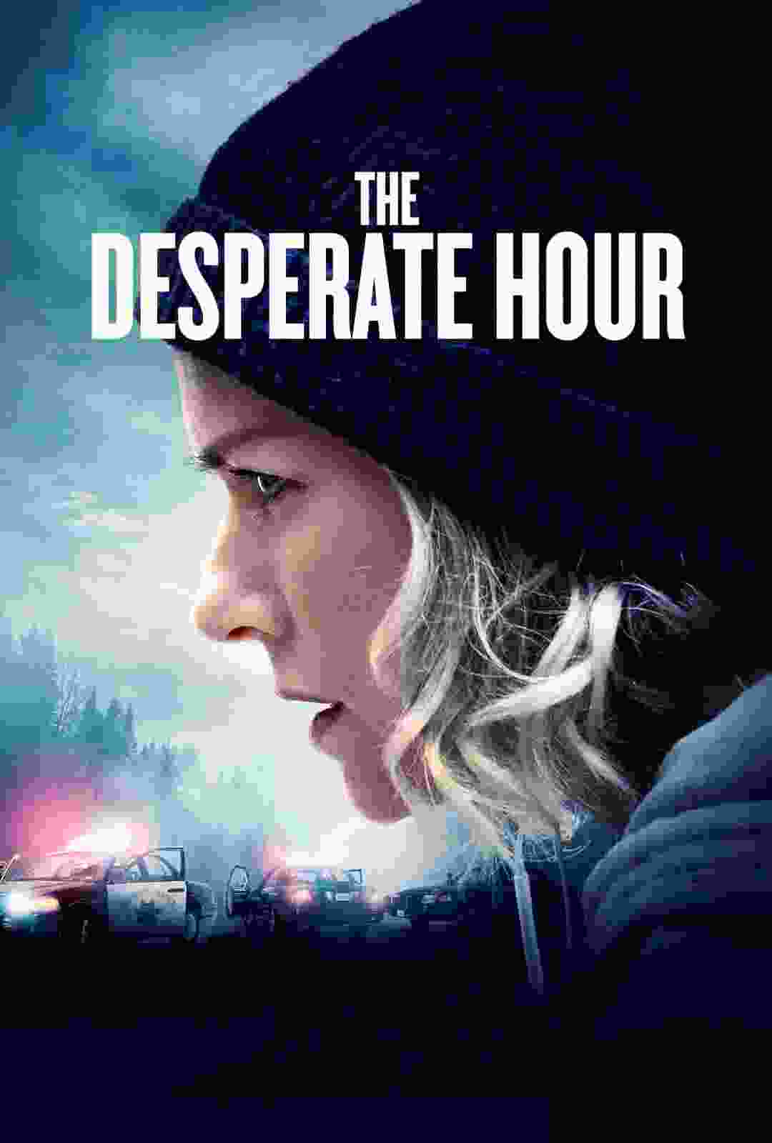 The Desperate Hour (2021) Naomi Watts